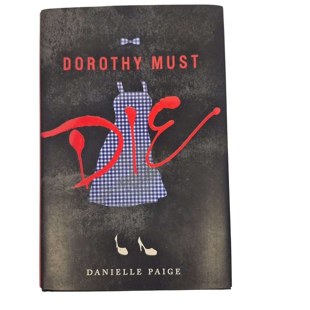 Dorothy Must Die Danielle Paige Hardcover Book YA Fantasy Wizard of Oz Retell